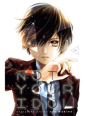 cover image of Not Your Idol, Volume 1